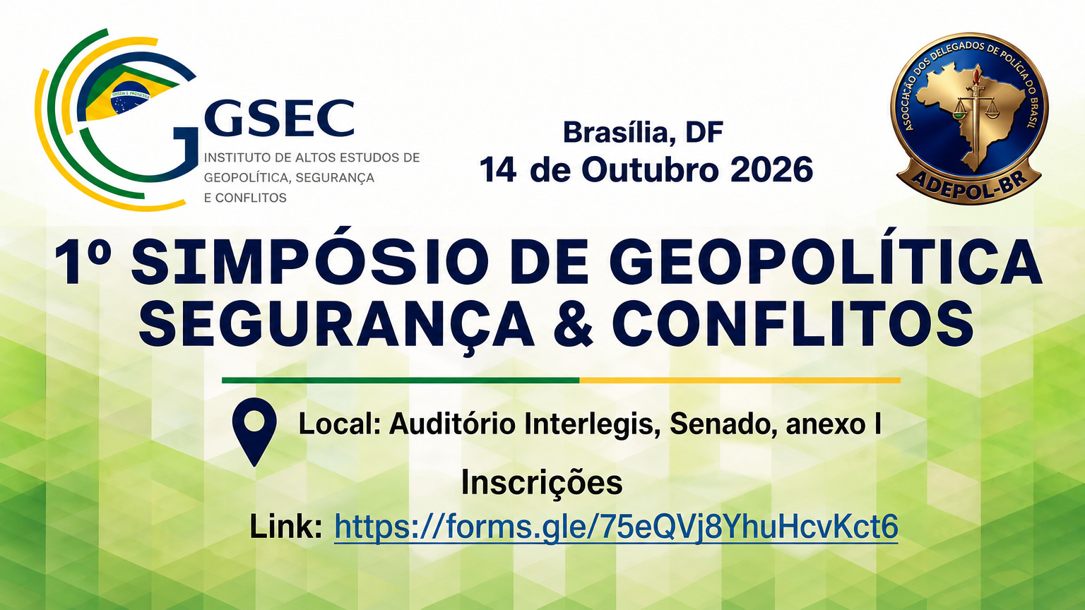 1º Seminário de Geopolítica, Segurança & Conflitos